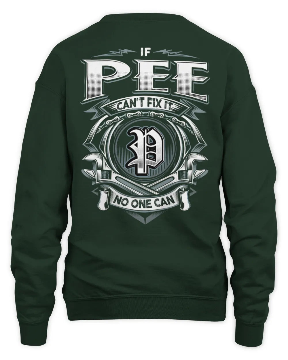 PEE AP81-K4-626 - Personalized Ahmed Quote Apparel “If Ahmed Can't Fix It, No One Can” - Unisex Sweatshirt - Forest Green