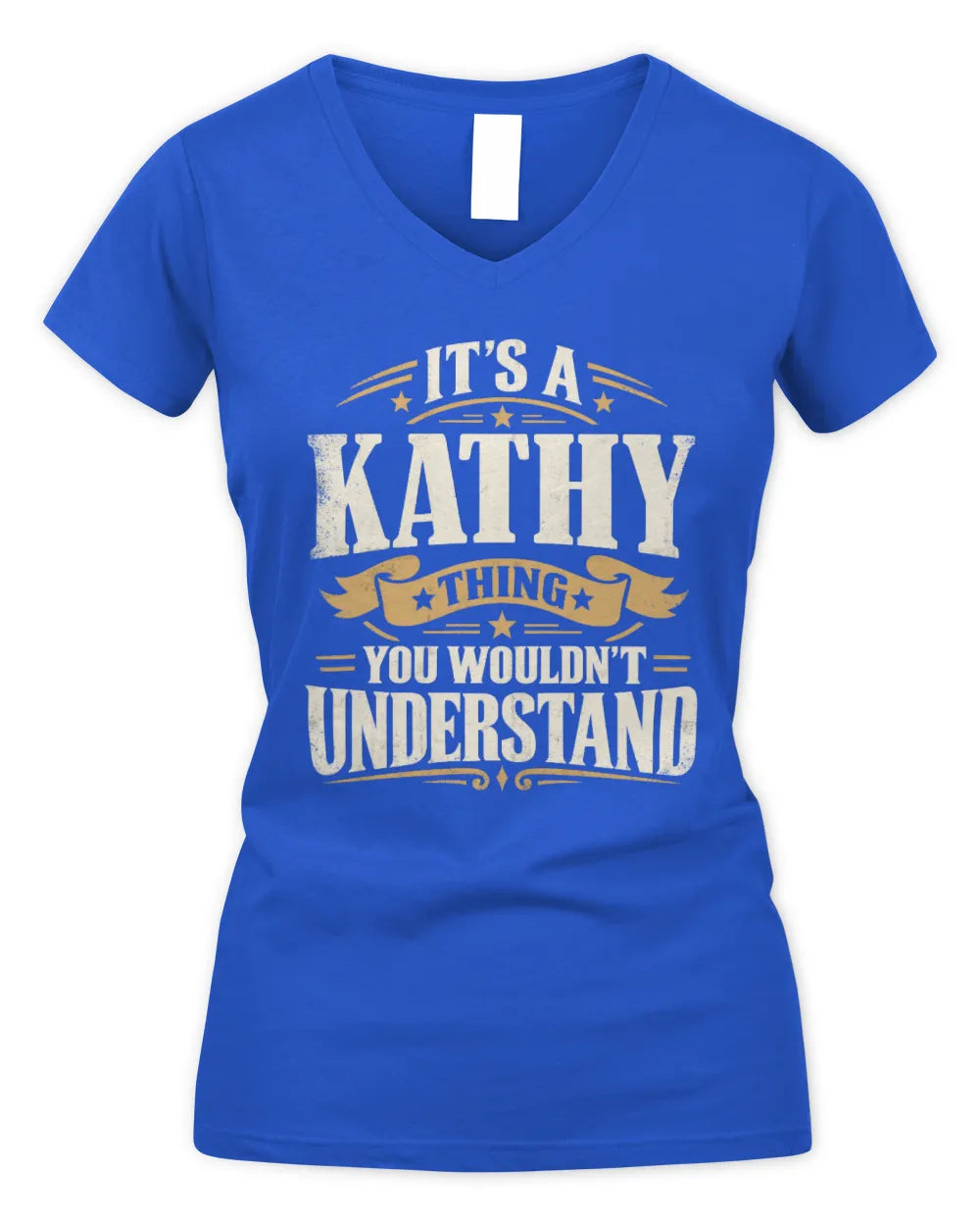 KATHY P08 TH51 - Personalized “It’s a/an [NAME] Thing – You Wouldn’t Understand” Shirt - Women's V-Neck T-Shirt - Royal