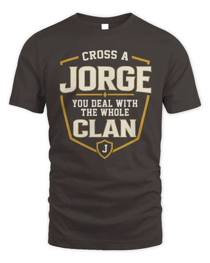JORGE NT1-K008 Cross A/An NAME, You Deal With the Whole Clan | Personalized Vintage T-Shirt - Unisex Standard T-Shirt - Dark Chocolate
