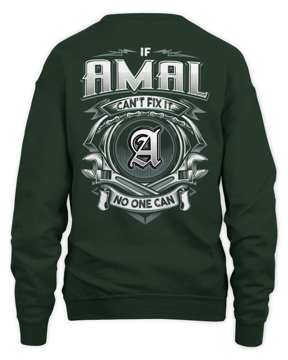 AMAL AP81-K4-626 - Personalized Ahmed Quote Apparel “If Ahmed Can't Fix It, No One Can” - Unisex Sweatshirt - Forest Green