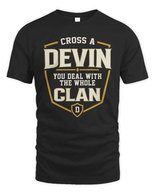 DEVIN NT1-K008 Cross A/An NAME, You Deal With the Whole Clan | Personalized Vintage T-Shirt - Unisex Standard T-Shirt - Black