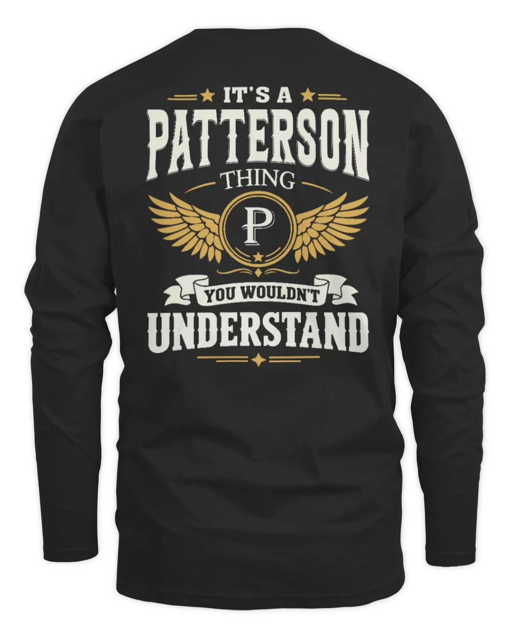 PATTERSON KT06-M008 It’s a [NAME] Thing – You Wouldn’t Understand | Personalized Vintage T-Shirt - Men's Long Sleeved T-Shirt - Black