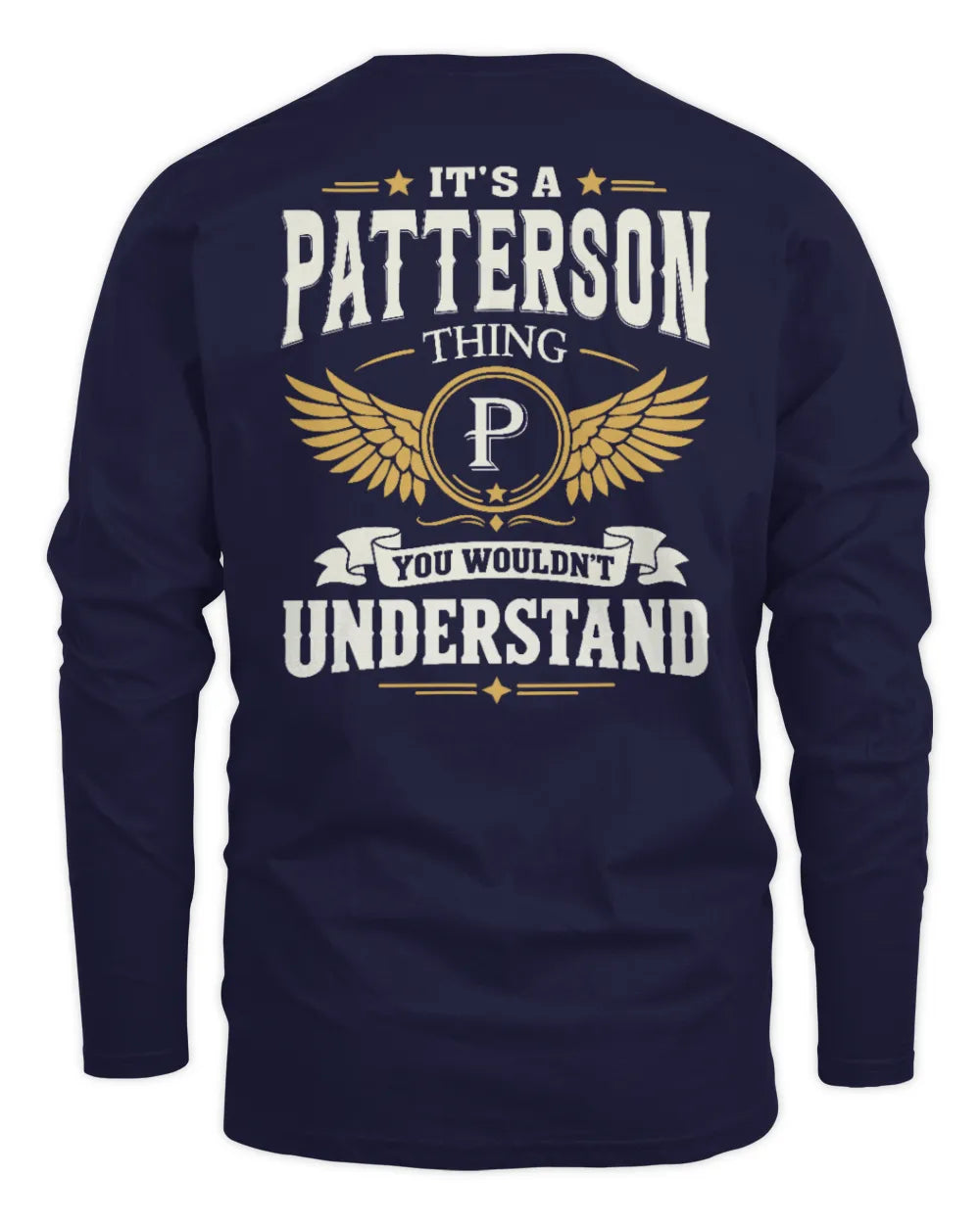 PATTERSON KT06-M008 It’s a [NAME] Thing – You Wouldn’t Understand | Personalized Vintage T-Shirt - Men's Long Sleeved T-Shirt - Navy