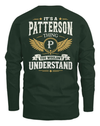 PATTERSON KT06-M008 It’s a [NAME] Thing – You Wouldn’t Understand | Personalized Vintage T-Shirt - Men's Long Sleeved T-Shirt - Forest Green
