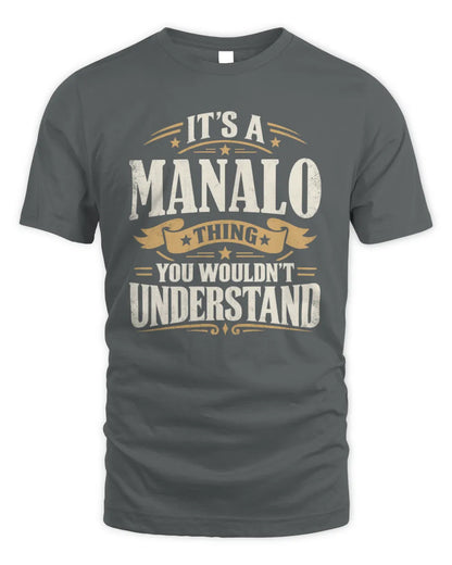 MANALO P08 TH51 - Personalized “It’s a/an [NAME] Thing – You Wouldn’t Understand” Shirt - Unisex Standard T-Shirt - Charcoal