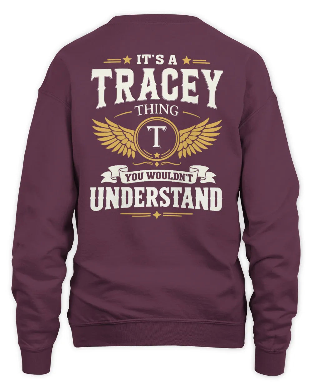 TRACEY KT06-M008 It’s a [NAME] Thing – You Wouldn’t Understand | Personalized Vintage T-Shirt - Unisex Sweatshirt - Maroon