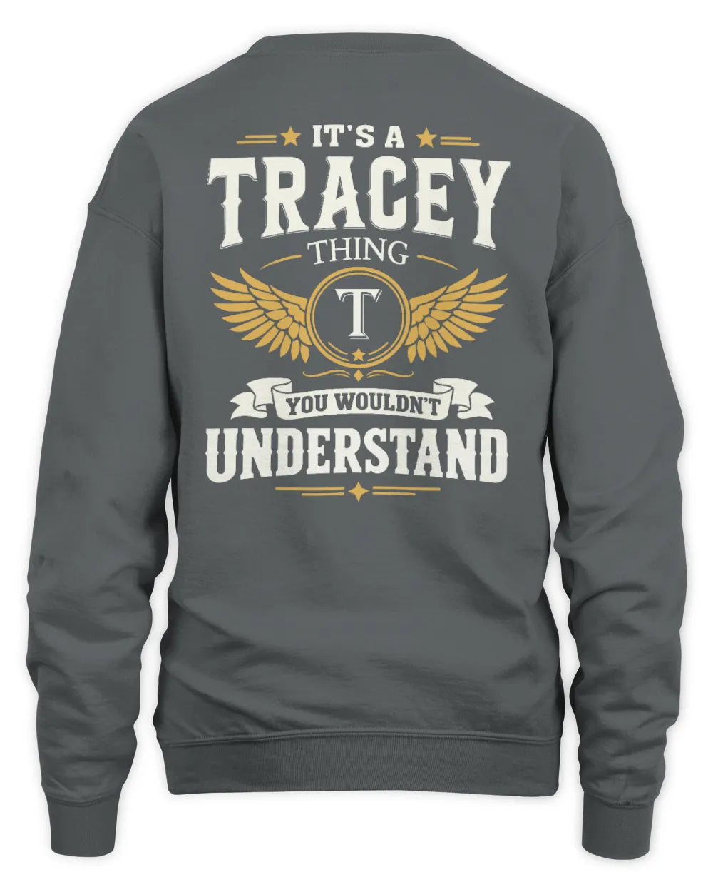TRACEY KT06-M008 It’s a [NAME] Thing – You Wouldn’t Understand | Personalized Vintage T-Shirt - Unisex Sweatshirt - Charcoal