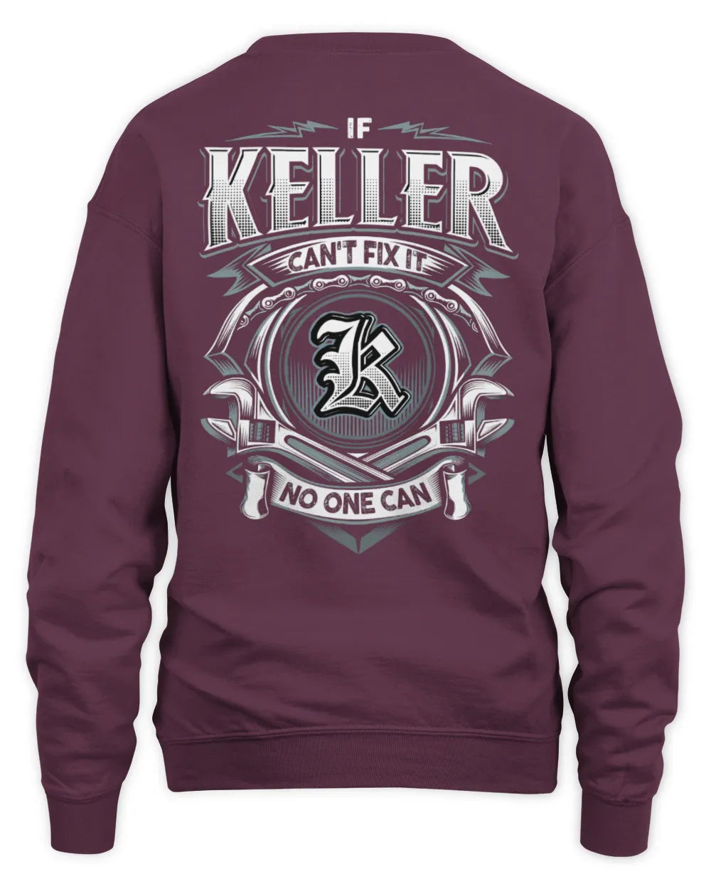KELLER AP81-K4-626 - Personalized Ahmed Quote Apparel “If Ahmed Can't Fix It, No One Can” - Unisex Sweatshirt - Maroon