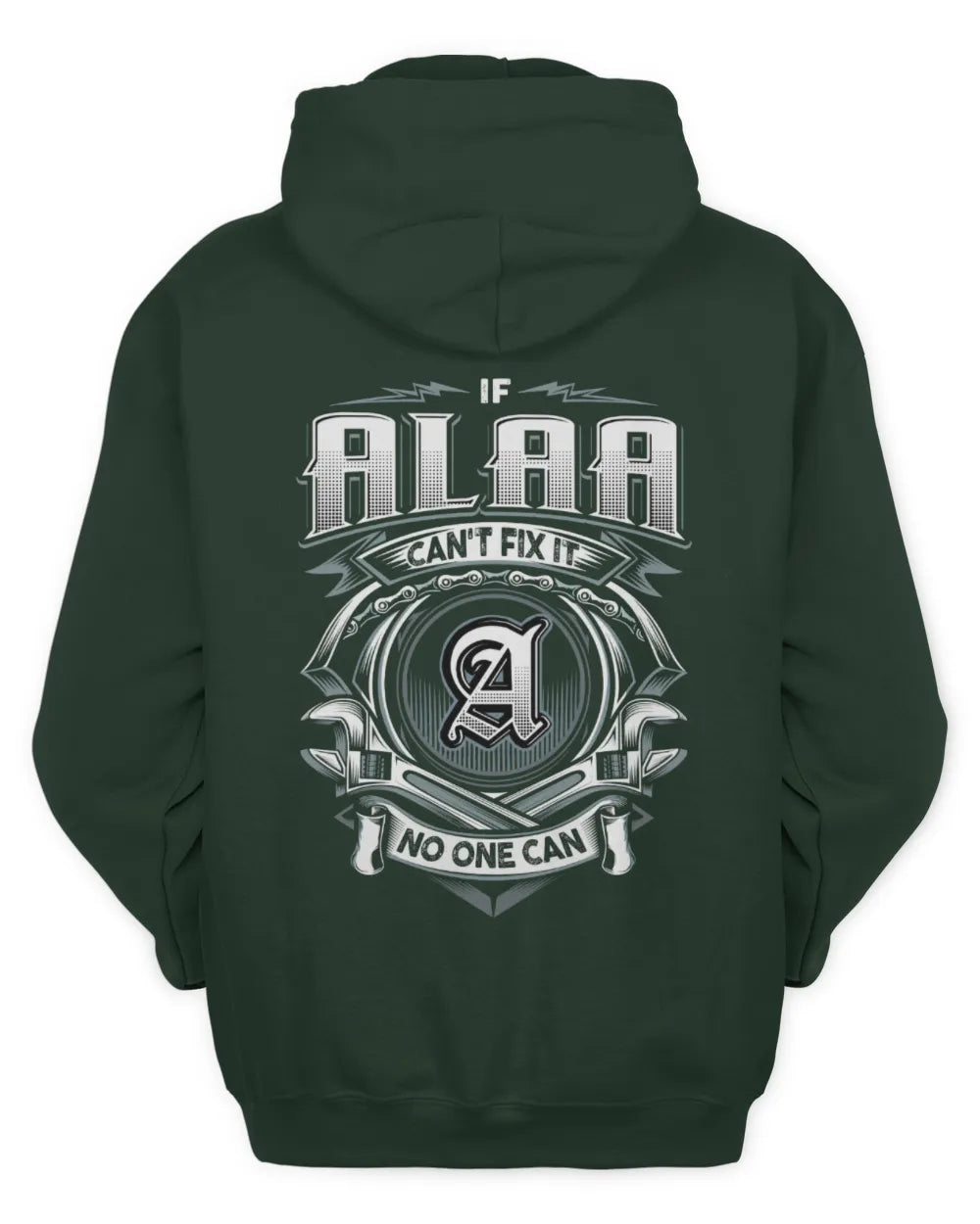 ALAA AP81-K4-626 - Personalized Ahmed Quote Apparel “If Ahmed Can't Fix It, No One Can” - Unisex Hoodie - Forest Green