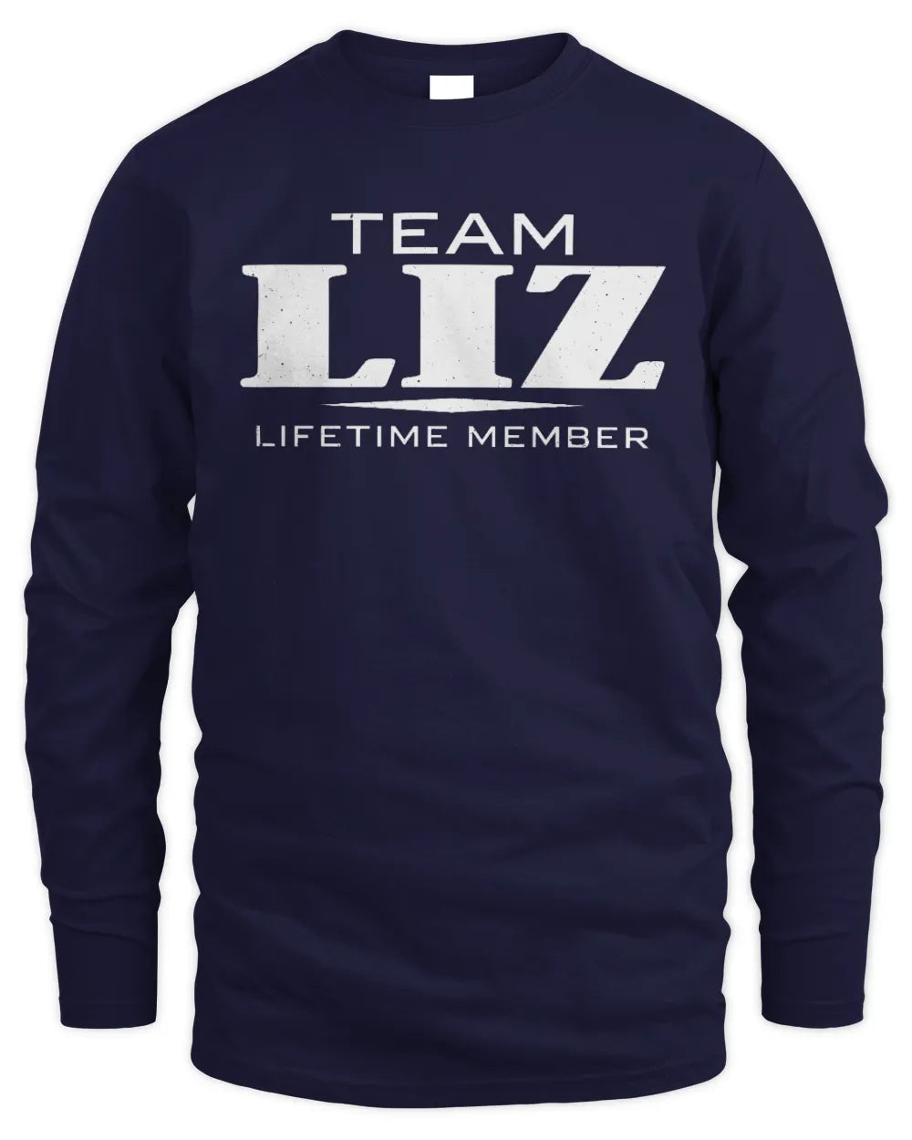 LIZ BL62-K4-128 - Personalized “Team NAME Lifetime Member” - Men's Long Sleeved T-Shirt - Navy