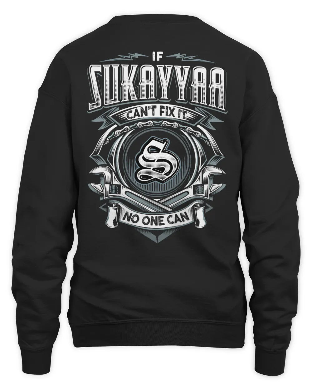 SUKAYYAA AP81-K4-626 - Personalized Ahmed Quote Apparel “If Ahmed Can't Fix It, No One Can” - Unisex Sweatshirt - Black