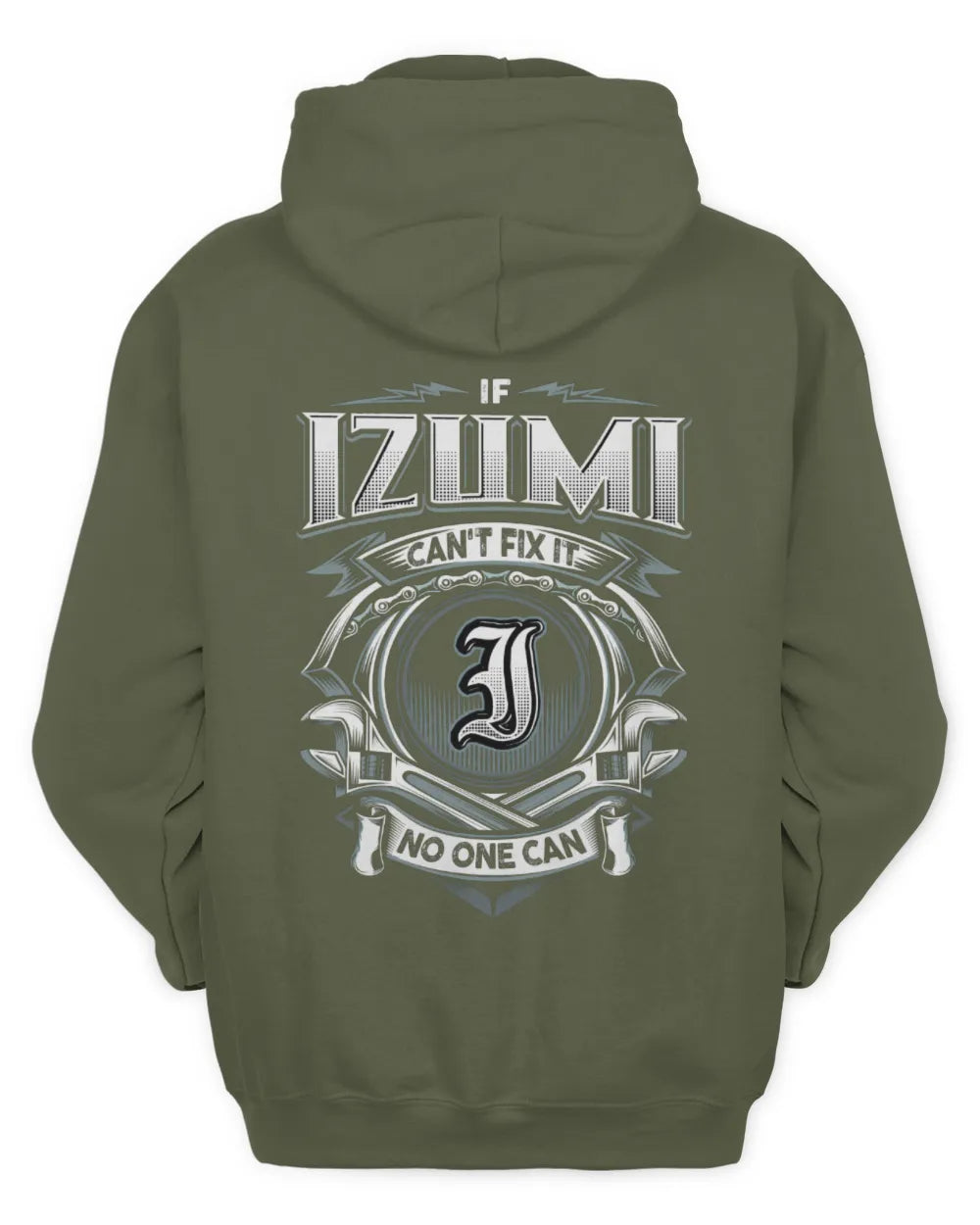 IZUMI AP81-K4-626 - Personalized Ahmed Quote Apparel “If Ahmed Can't Fix It, No One Can” - Unisex Hoodie - Military Green