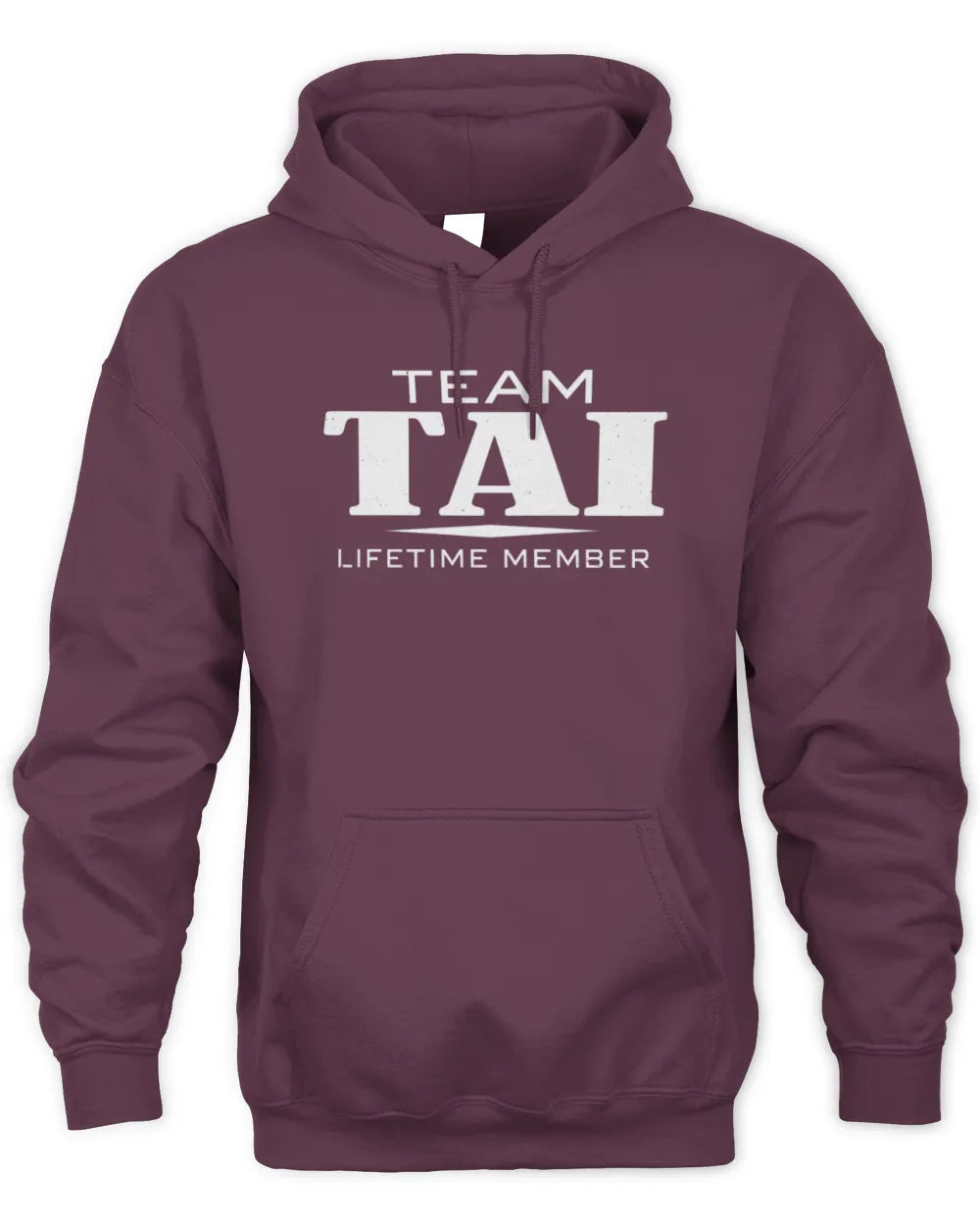 TAI BL62-K4-128 - Personalized “Team NAME Lifetime Member” - Unisex Hoodie - Maroon