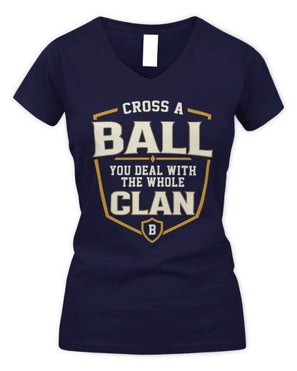 BALL NT1-K008 Cross A/An NAME, You Deal With the Whole Clan | Personalized Vintage T-Shirt - Women's V-Neck T-Shirt - Navy