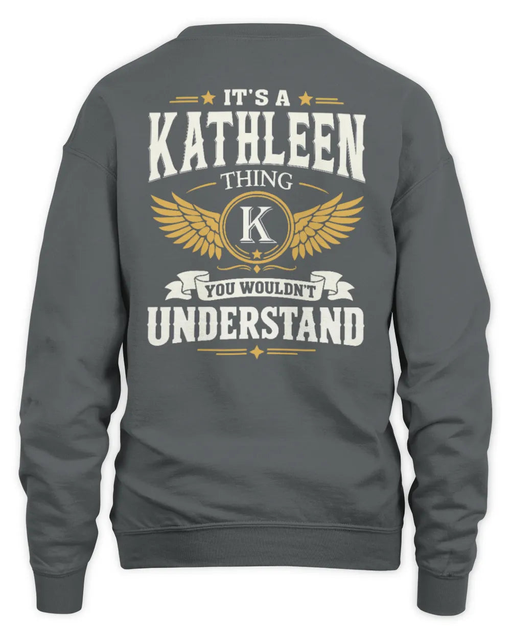 KATHLEEN KT06-M008 It’s a [NAME] Thing – You Wouldn’t Understand | Personalized Vintage T-Shirt - Unisex Sweatshirt - Charcoal