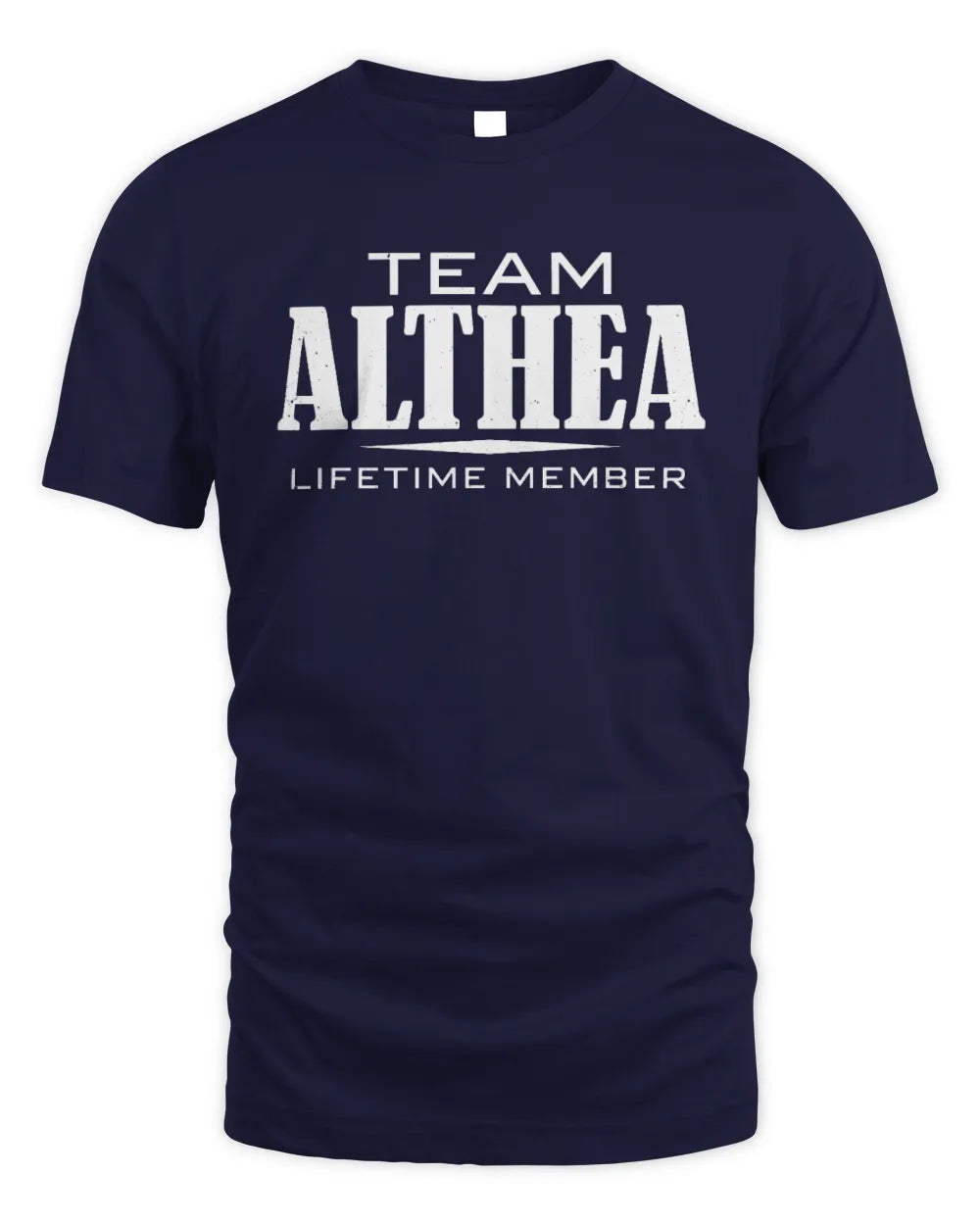 ALTHEA BL62-K4-128 - Personalized “Team NAME Lifetime Member” - Unisex Standard T-Shirt - Navy