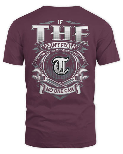 THE AP81-K4-626 - Personalized Ahmed Quote Apparel “If Ahmed Can't Fix It, No One Can” - Unisex Standard T-Shirt - Maroon