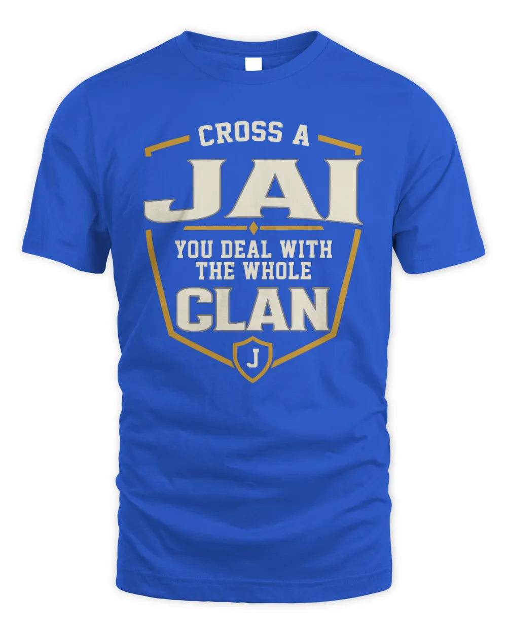 JAI NT1-K008 Cross A/An NAME, You Deal With the Whole Clan | Personalized Vintage T-Shirt - Unisex Standard T-Shirt - Royal