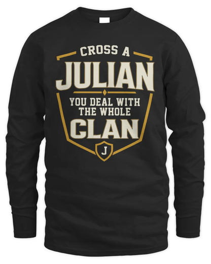 JULIAN NT1-K008 Cross A/An NAME, You Deal With the Whole Clan | Personalized Vintage T-Shirt - Men's Long Sleeved T-Shirt - Black