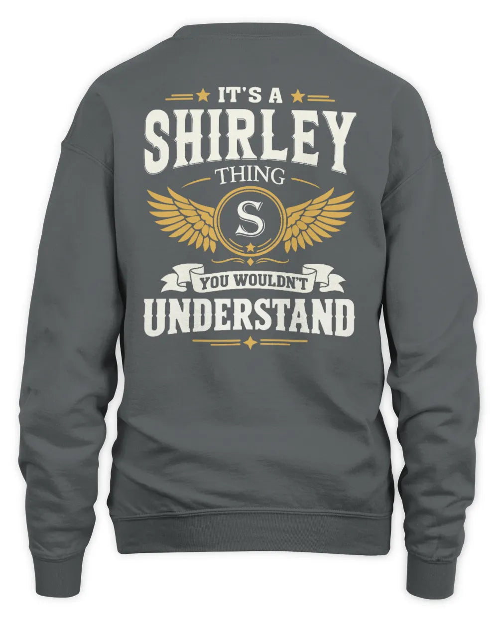 SHIRLEY KT06-M008 It’s a [NAME] Thing – You Wouldn’t Understand | Personalized Vintage T-Shirt - Unisex Sweatshirt - Charcoal