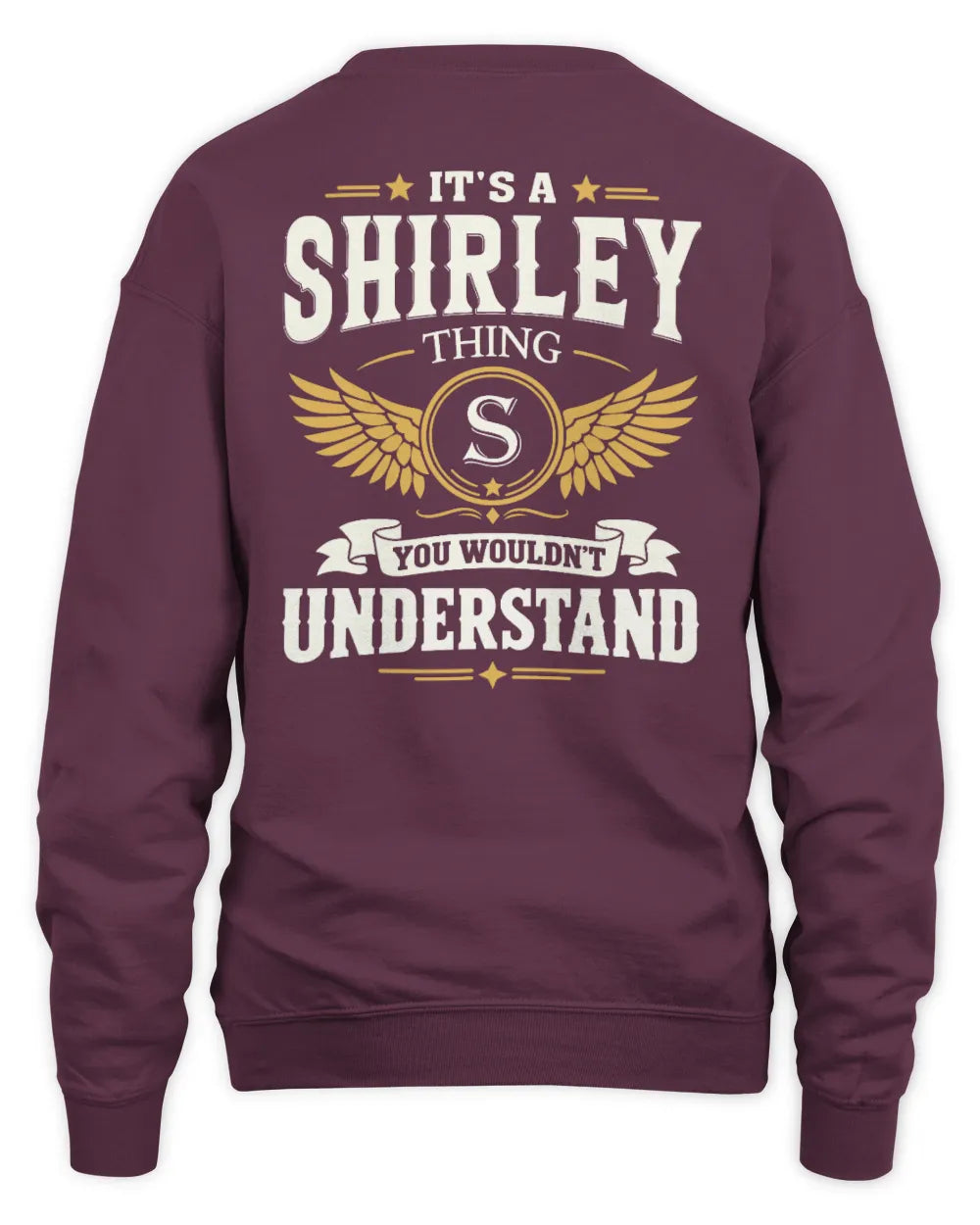 SHIRLEY KT06-M008 It’s a [NAME] Thing – You Wouldn’t Understand | Personalized Vintage T-Shirt - Unisex Sweatshirt - Maroon