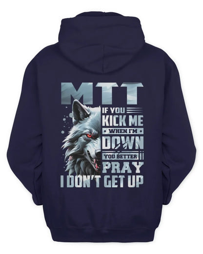 MTT AP62-K4-666 - Personalized Fierce Wolf Quote Apparel “If You Kick Me When I’m Down, You Better Pray I Don’t Get Up” - Unisex Hoodie - Navy