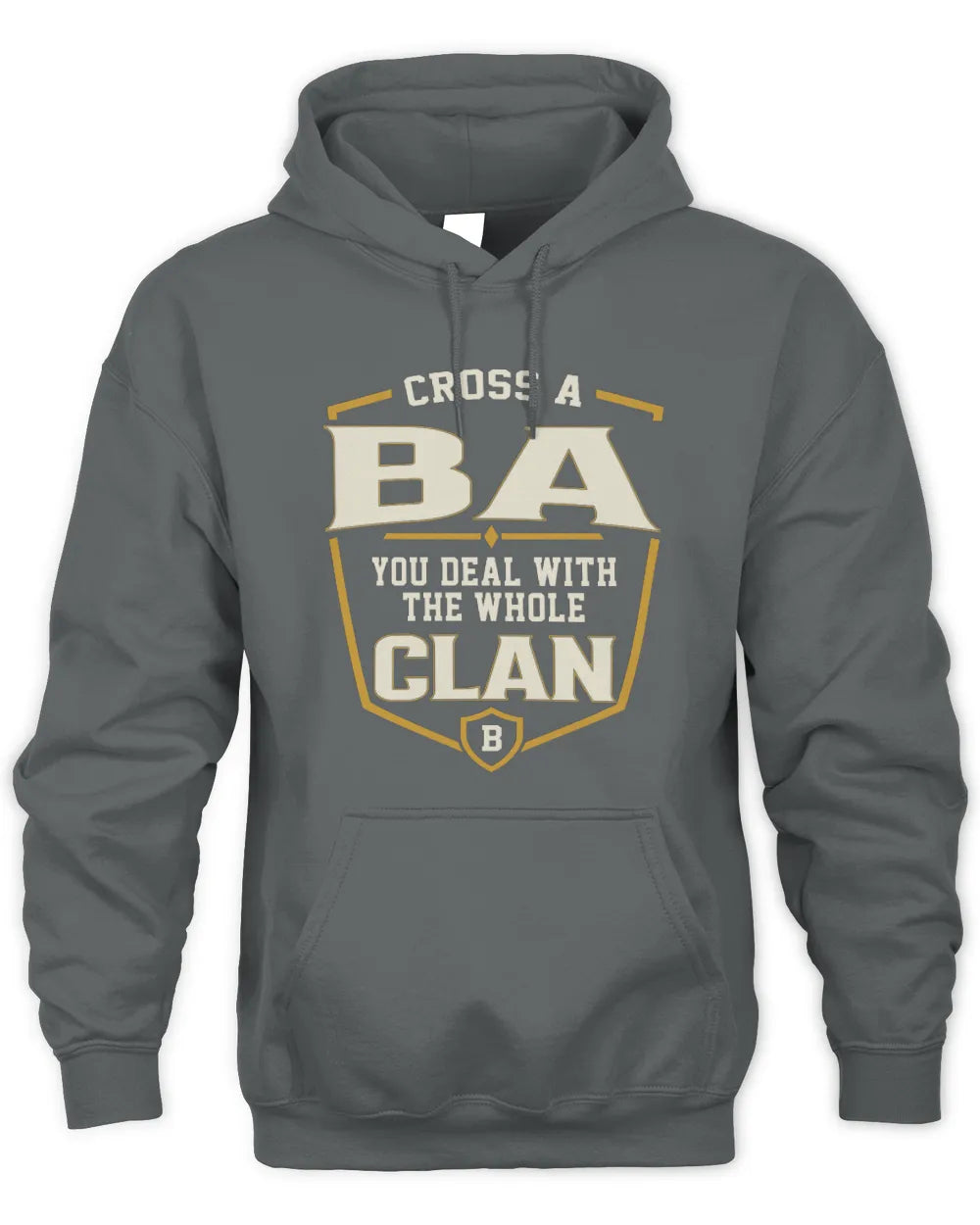 BA NT1-K008 Cross A/An NAME, You Deal With the Whole Clan | Personalized Vintage T-Shirt - Unisex Hoodie - Charcoal