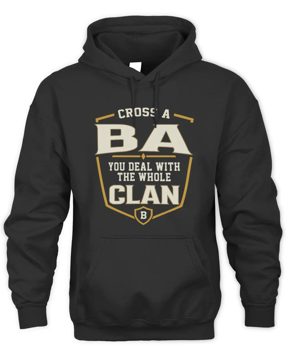 BA NT1-K008 Cross A/An NAME, You Deal With the Whole Clan | Personalized Vintage T-Shirt - Unisex Hoodie - Black