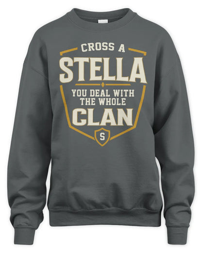 STELLA NT1-K008 Cross A/An NAME, You Deal With the Whole Clan | Personalized Vintage T-Shirt - Unisex Sweatshirt - Charcoal