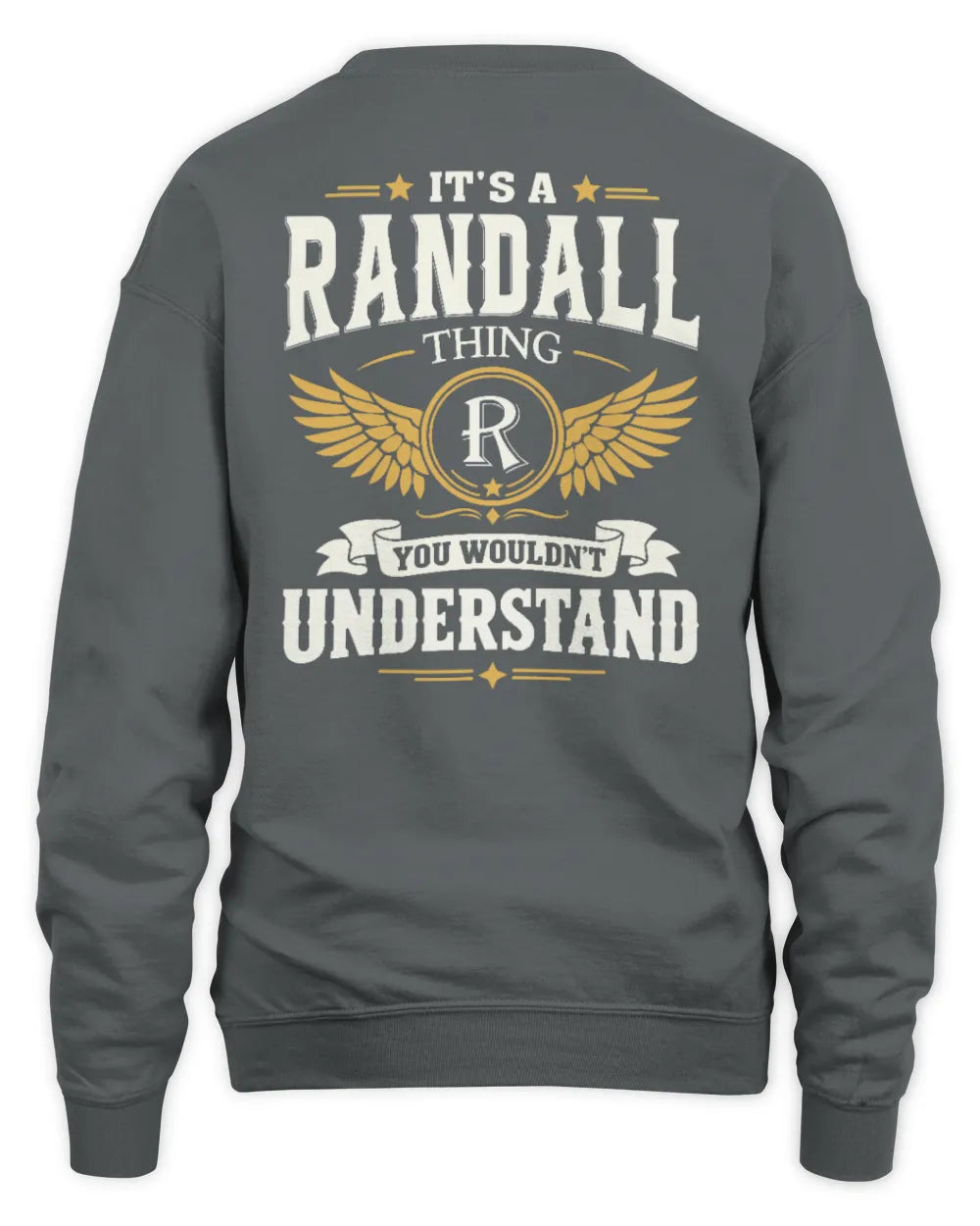 RANDALL KT06-M008 It’s a [NAME] Thing – You Wouldn’t Understand | Personalized Vintage T-Shirt - Unisex Sweatshirt - Charcoal