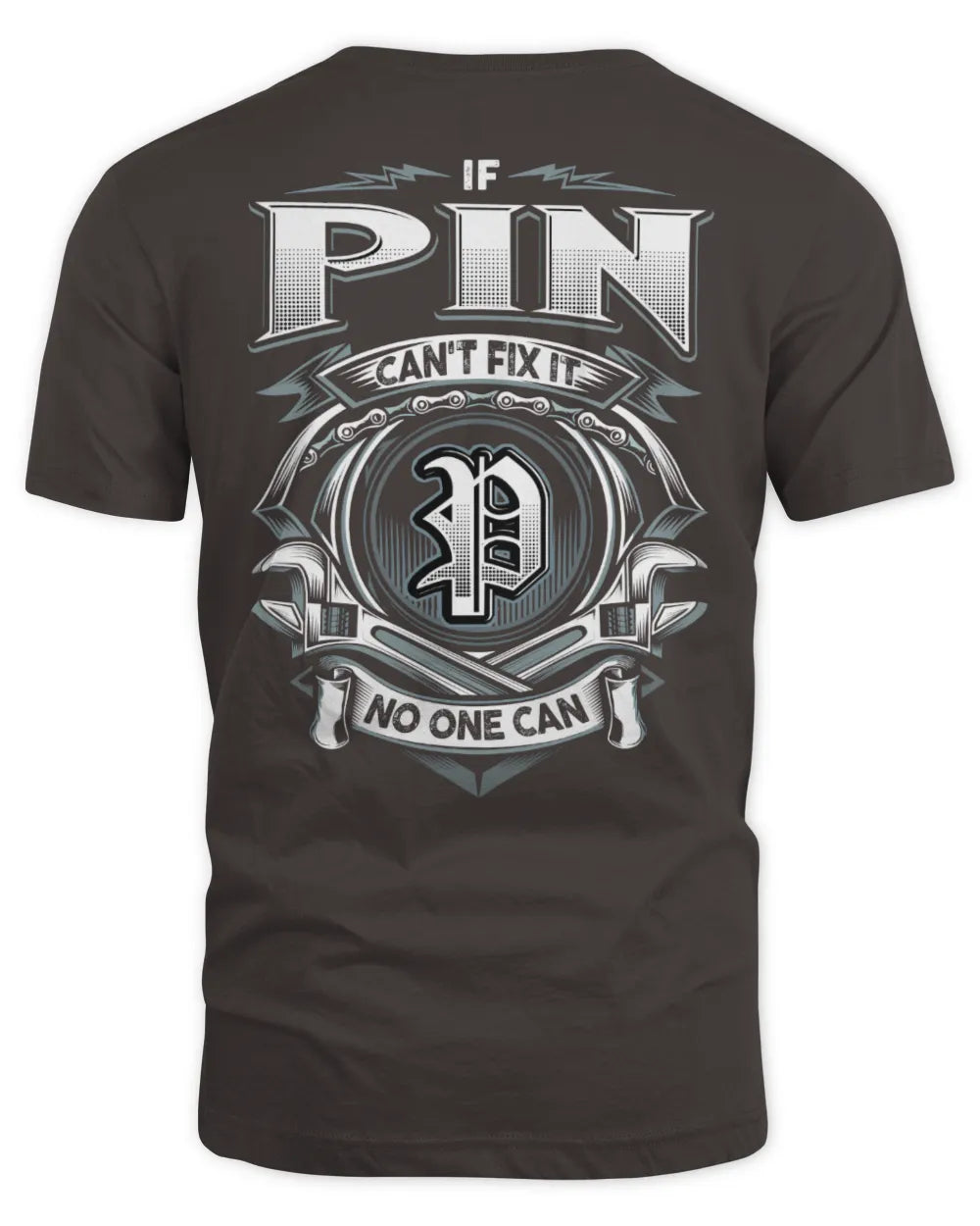 PIN AP81-K4-626 - Personalized Ahmed Quote Apparel “If Ahmed Can't Fix It, No One Can” - Unisex Standard T-Shirt - Dark Chocolate