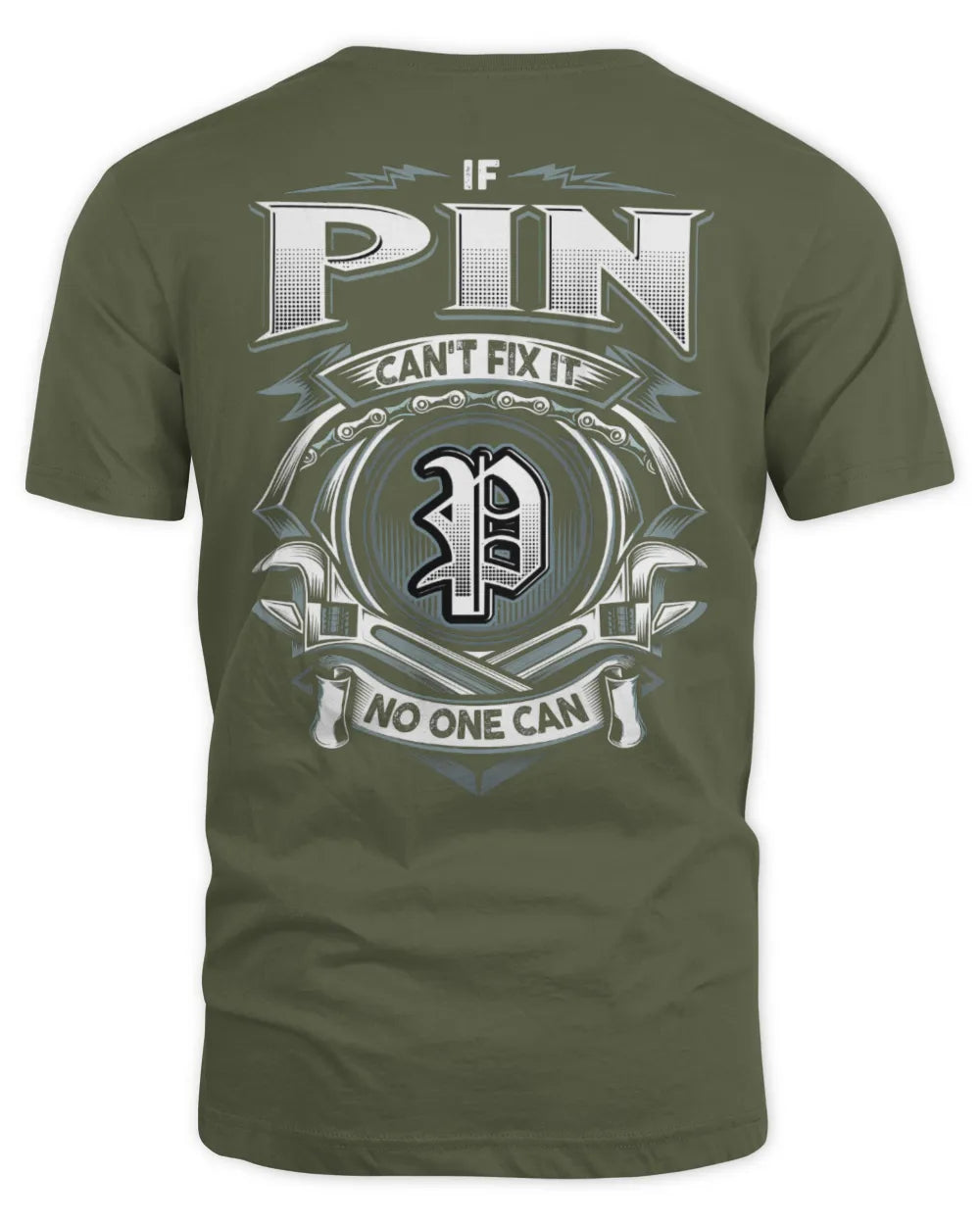 PIN AP81-K4-626 - Personalized Ahmed Quote Apparel “If Ahmed Can't Fix It, No One Can” - Unisex Standard T-Shirt - Military Green