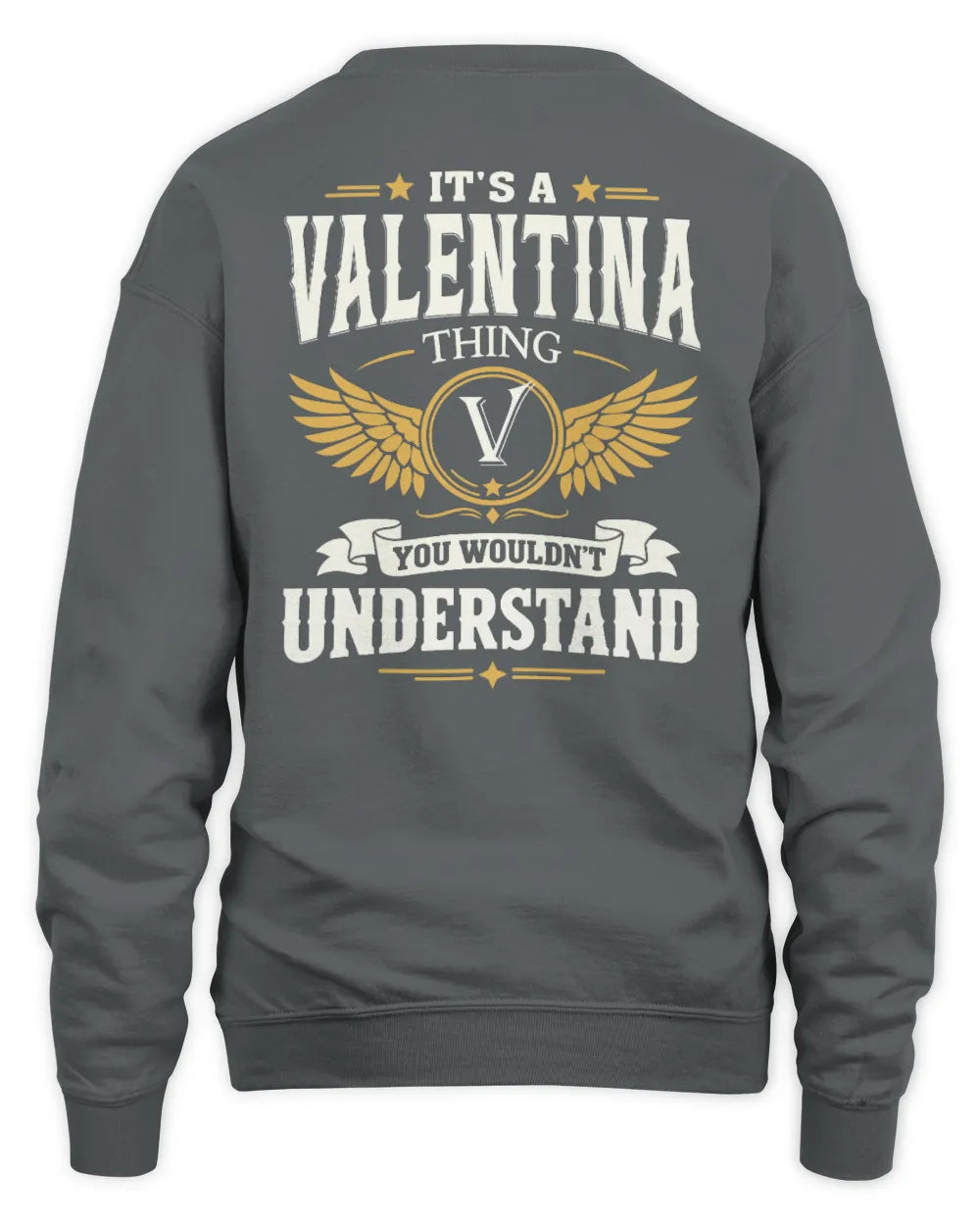 VALENTINA KT06-M008 It’s a [NAME] Thing – You Wouldn’t Understand | Personalized Vintage T-Shirt - Unisex Sweatshirt - Charcoal