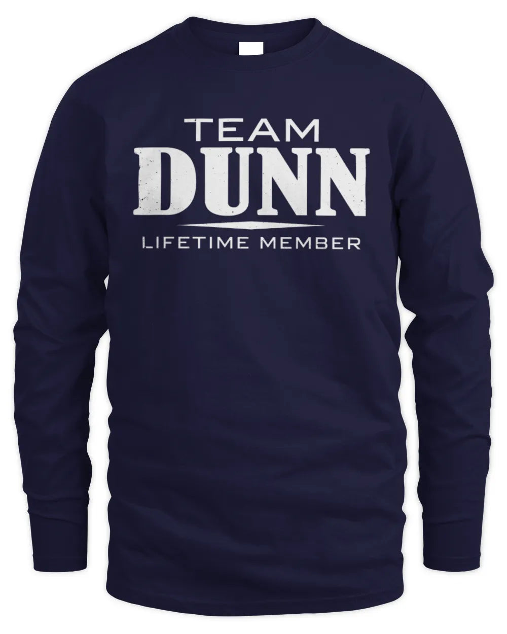 DUNN BL62-K4-128 - Personalized “Team NAME Lifetime Member” - Men's Long Sleeved T-Shirt - Navy