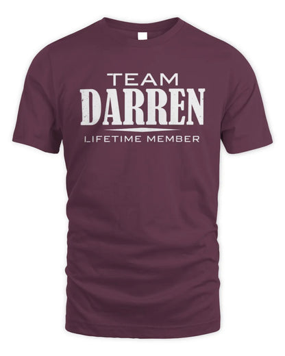 DARREN BL62-K4-128 - Personalized “Team NAME Lifetime Member” - Unisex Standard T-Shirt - Maroon