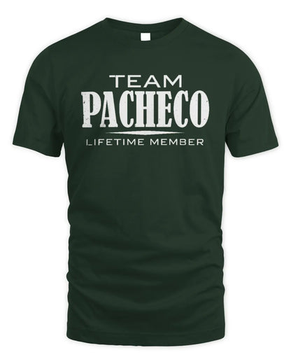 PACHECO BL62-K4-128 - Personalized “Team NAME Lifetime Member” - Unisex Standard T-Shirt - Forest Green