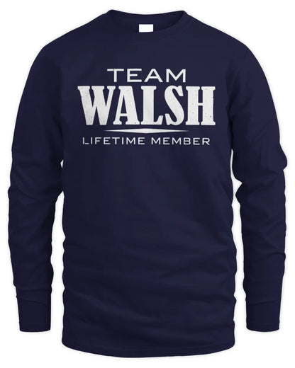 WALSH BL62-K4-128 - Personalized “Team NAME Lifetime Member” - Men's Long Sleeved T-Shirt - Navy