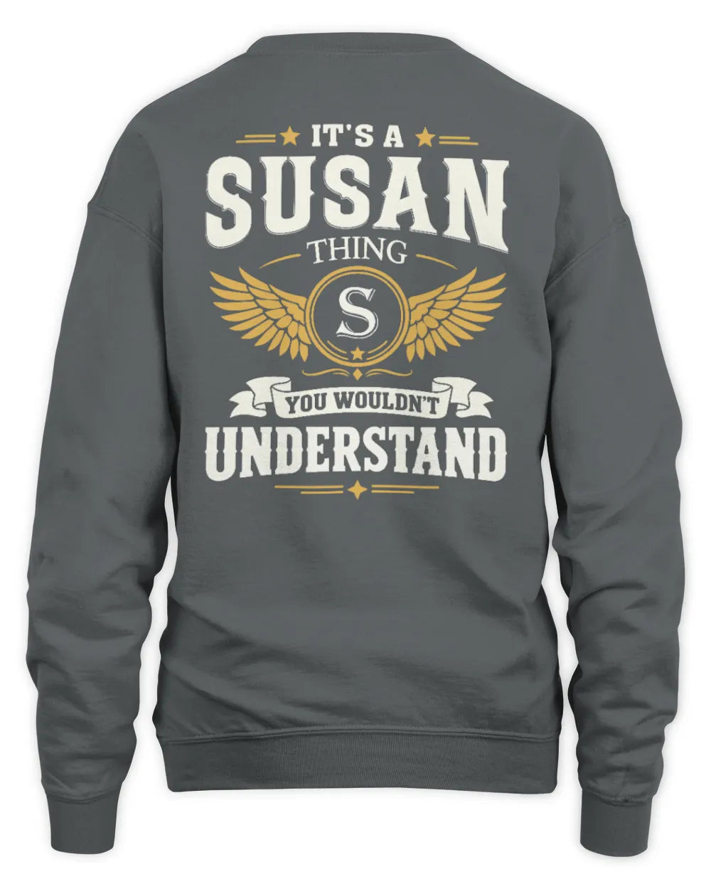 SUSAN KT06-M008 It’s a [NAME] Thing – You Wouldn’t Understand | Personalized Vintage T-Shirt - Unisex Sweatshirt - Charcoal