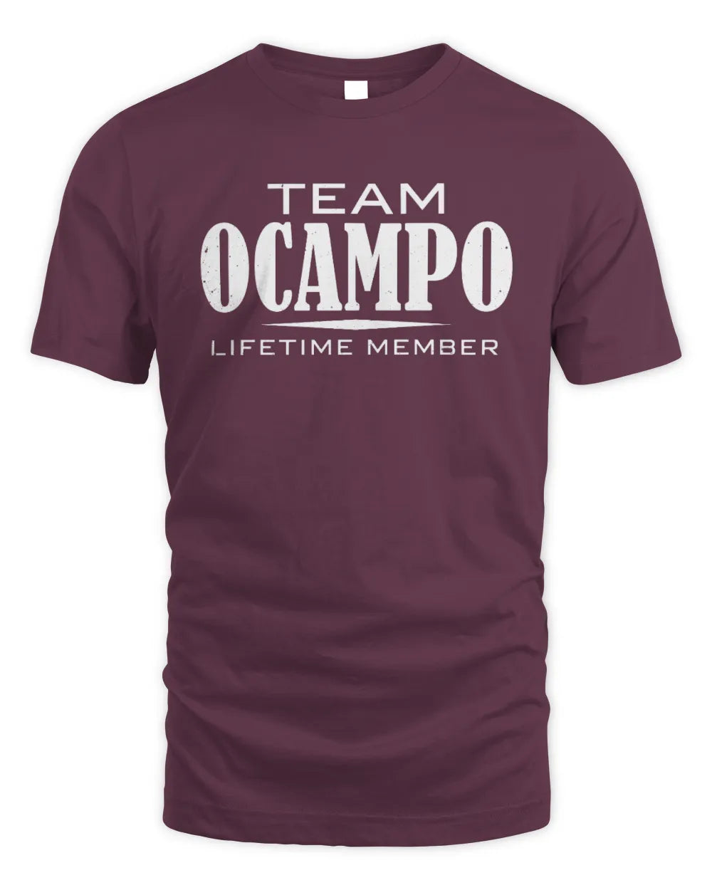 OCAMPO BL62-K4-128 - Personalized “Team NAME Lifetime Member” - Unisex Standard T-Shirt - Maroon