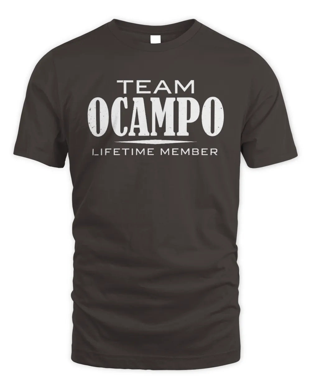 OCAMPO BL62-K4-128 - Personalized “Team NAME Lifetime Member” - Unisex Standard T-Shirt - Dark Chocolate