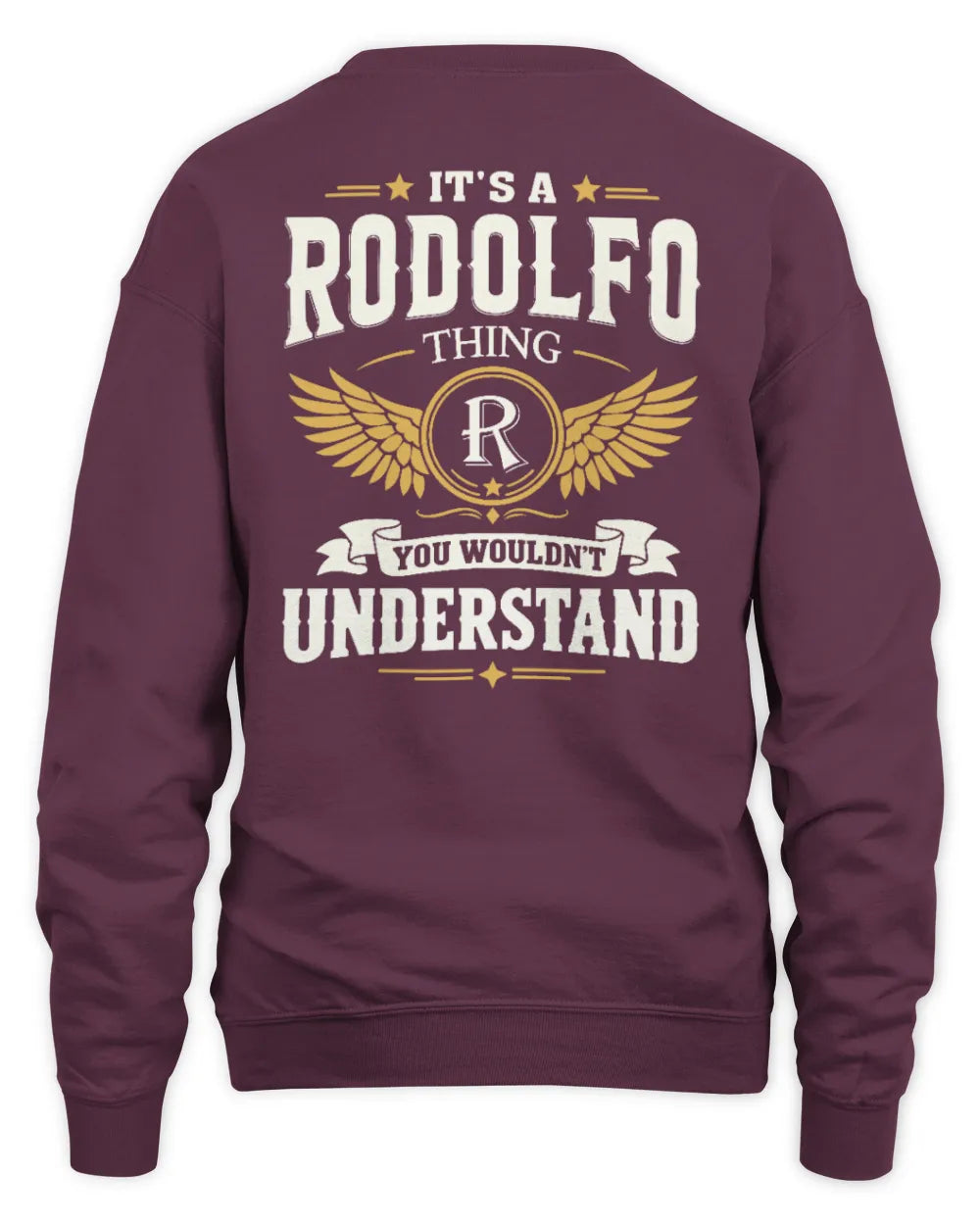 RODOLFO KT06-M008 It’s a [NAME] Thing – You Wouldn’t Understand | Personalized Vintage T-Shirt - Unisex Sweatshirt - Maroon