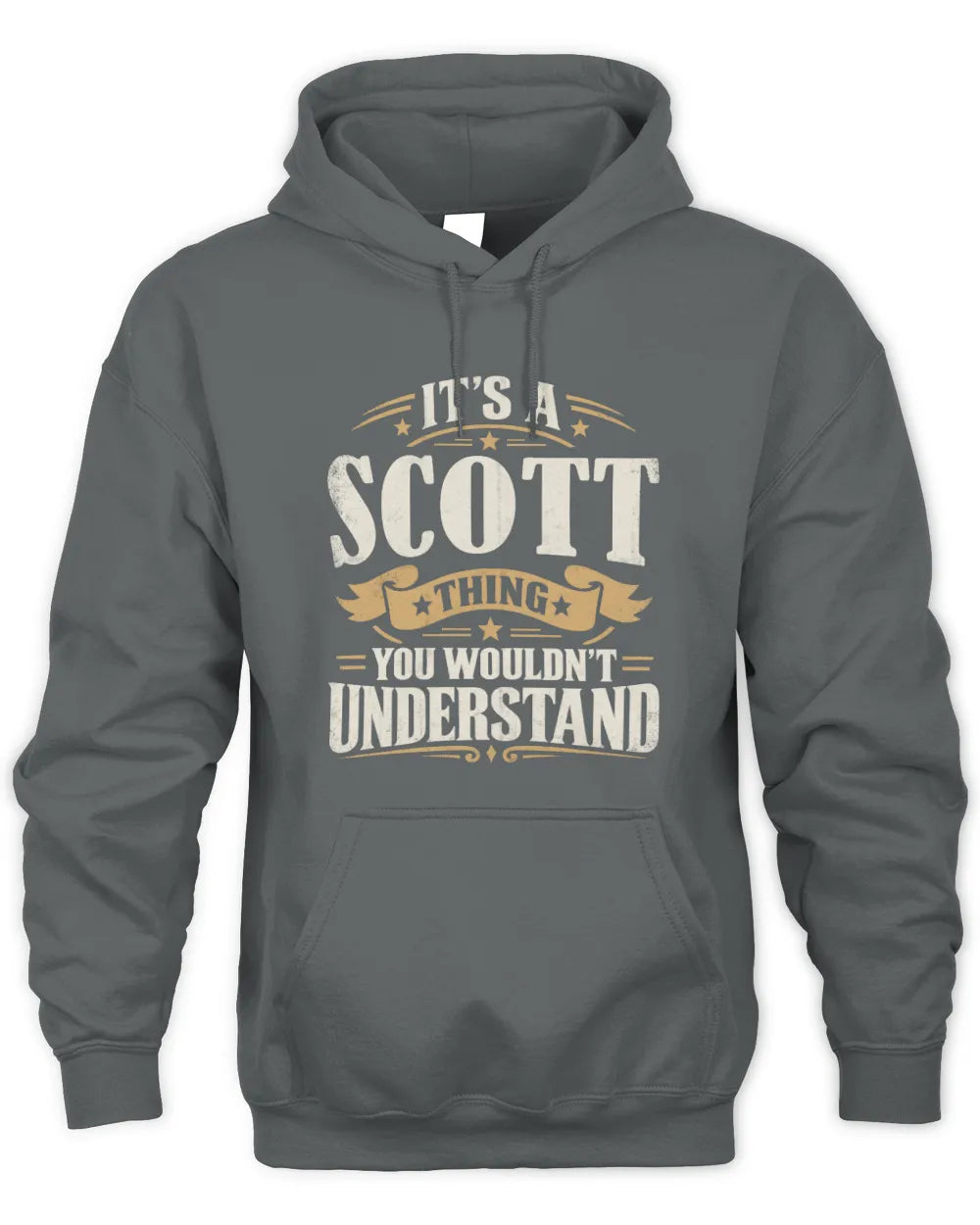 SCOTT P08 TH51 - Personalized “It’s a/an [NAME] Thing – You Wouldn’t Understand” Shirt - Unisex Hoodie - Charcoal