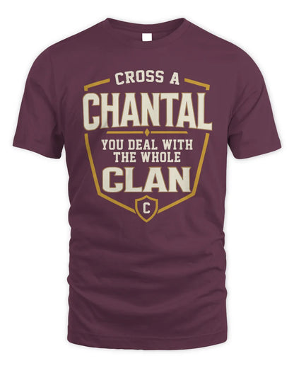 CHANTAL NT1-K008 Cross A/An NAME, You Deal With the Whole Clan | Personalized Vintage T-Shirt - Unisex Standard T-Shirt - Maroon