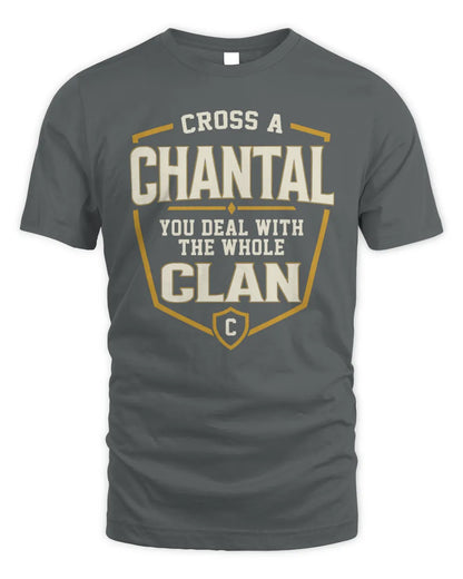 CHANTAL NT1-K008 Cross A/An NAME, You Deal With the Whole Clan | Personalized Vintage T-Shirt - Unisex Standard T-Shirt - Charcoal