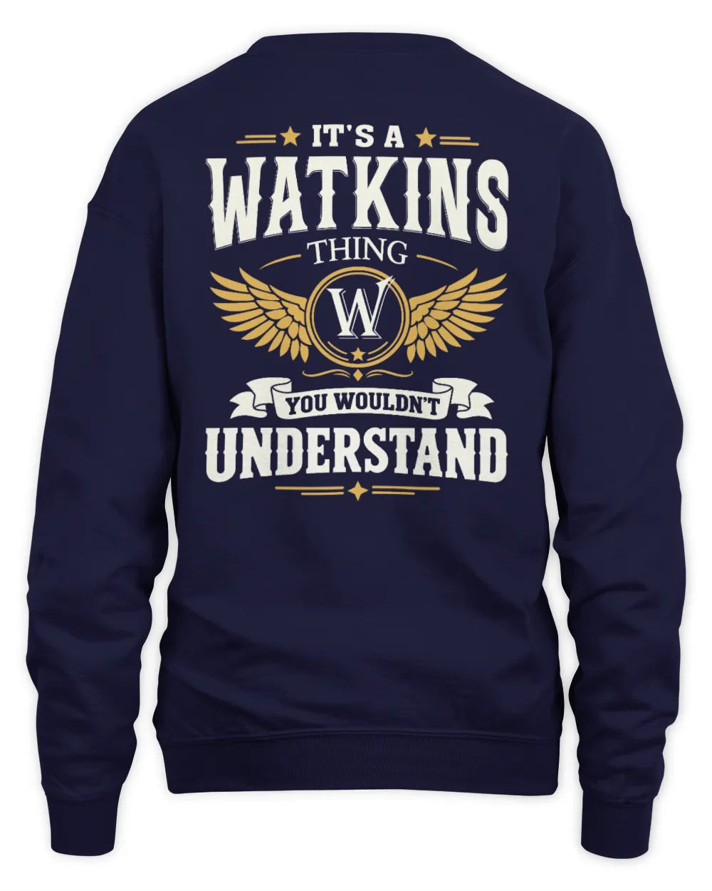 WATKINS KT06-M008 It’s a [NAME] Thing – You Wouldn’t Understand | Personalized Vintage T-Shirt - Unisex Sweatshirt - Navy