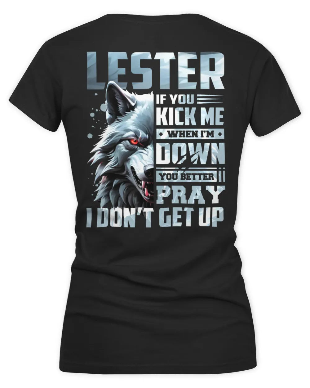 LESTER AP62-K4-666 - Personalized Fierce Wolf Quote Apparel “If You Kick Me When I’m Down, You Better Pray I Don’t Get Up” - Women's V-Neck T-Shirt - Black