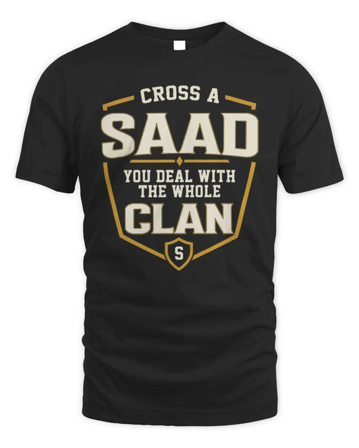 SAAD NT1-K008 Cross A/An NAME, You Deal With the Whole Clan | Personalized Vintage T-Shirt