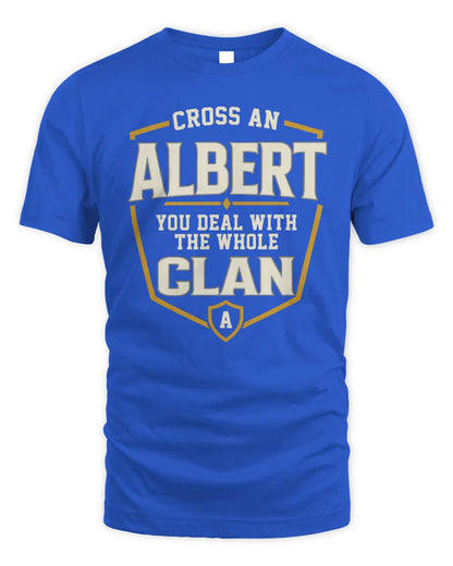 ALBERT NT1-K008 Cross A/An NAME, You Deal With the Whole Clan | Personalized Vintage T-Shirt - Unisex Standard T-Shirt - Royal