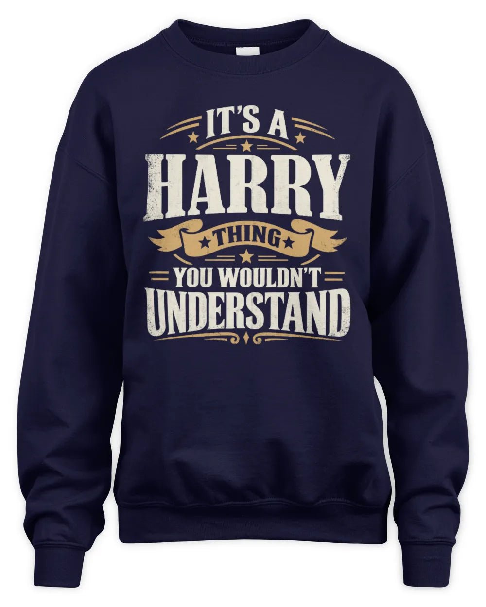 HARRY P08 TH51 - Personalized “It’s a/an [NAME] Thing – You Wouldn’t Understand” Shirt - Unisex Sweatshirt - Navy