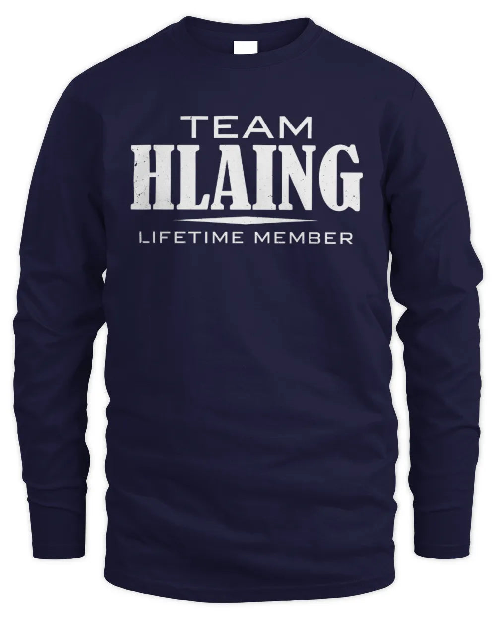 HLAING BL62-K4-128 - Personalized “Team NAME Lifetime Member” - Men's Long Sleeved T-Shirt - Navy
